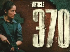 Article 370 Movie Review: A Thought-Provoking and Engaging Exploration of Kashmir’s Complex Reality with Yami Gautam