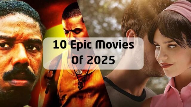 10_epic_movies_2025