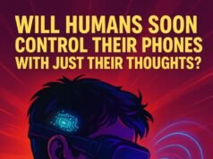 Will Humans Soon Control Their Phones With Just Their Thoughts? Will Humans Soon Control Their Phones With Just Their Thoughts